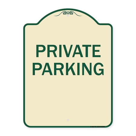 Signmission Designer Series Private Parking, Tan & Green Heavy-Gauge Aluminum Sign, 24" x 18", TG-1824-23258 A-DES-TG-1824-23258